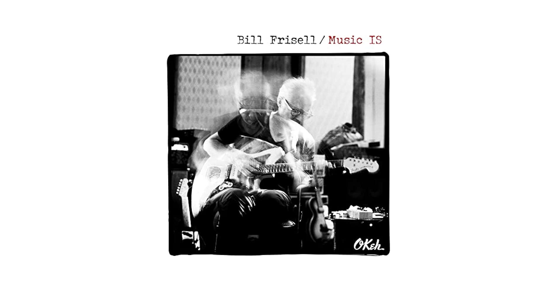 Bill Frisell - Music IS - Amazon.com Music